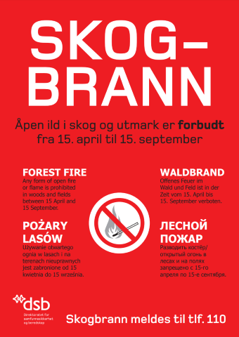 Skogbrannplakater kan bestilles gratis fra Direktoratet for samfunnssikkerhet og beredskap (dsb.no). 