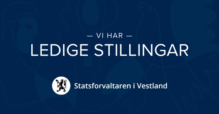 Ledige stillingar hjå Statsforvaltaren i Vestland.